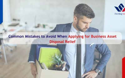 Common Mistakes to Avoid When Applying for Business Asset Disposal Relief